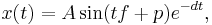 x(t) = A \sin (tf %2B p) e^{-dt}, \,\!