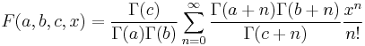 F(a,b,c,x)=\frac{\Gamma(c)}{\Gamma(a)\Gamma(b)}\sum_{n = 0}^\infty\frac{\Gamma(a%2Bn)\Gamma(b%2Bn)}{\Gamma(c%2Bn)}\frac{x^n}{n!}