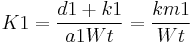  K1 = \frac{d1 %2B k1}{a1Wt} = \frac{km1}{Wt} 