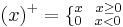 (x)^%2B =\{^{x\ \ x\geq0}_{0\ \  x<0}