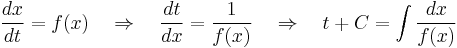 \frac{d x}{d t} = f(x) \quad \Rightarrow \quad \frac{d t}{d x} = \frac{1}{f(x)} \quad \Rightarrow \quad t %2B C = \int \frac{dx}{f(x)}