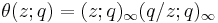 \theta(z;q)=(z;q)_\infty (q/z;q)_\infty