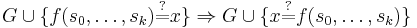  G \cup \{ f(s_0,\dots,s_k) \stackrel{\text{?}}{=} x \} \Rightarrow G \cup \{ x \stackrel{\text{?}}{=} f(s_0,\dots,s_k) \}  