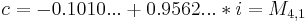  c = -0.1010... %2B0.9562...*i =M_{4,1}\,