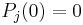 P_j(0)=0