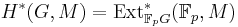 H^*(G,M)=\operatorname{Ext}^*_{\mathbb F_pG}(\mathbb F_p,M)