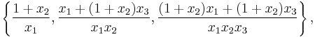 \left\{\frac{1%2Bx_2}{x_1},\frac{x_1%2B(1%2Bx_2)x_3}{x_1 x_2},\frac{(1%2Bx_2)x_1 %2B(1%2Bx_2)x_3}{x_1 x_2x_3}\right\},