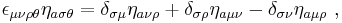 
\epsilon_{\mu\nu\rho\theta} \eta_{a\sigma\theta}
= \delta_{\sigma\mu} \eta_{a\nu\rho}
%2B \delta_{\sigma\rho} \eta_{a\mu\nu}
- \delta_{\sigma\nu} \eta_{a\mu\rho} \ ,
