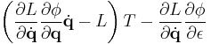 \left( \frac{\partial L}{\partial \dot{\mathbf{q}}} \frac{\partial \phi}{\partial \mathbf{q}} \dot{\mathbf{q}} - L \right) T
- \frac{\partial L}{\partial \dot{\mathbf{q}}} \frac{\partial \phi}{\partial \epsilon}
