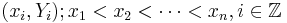 (x_i,Y_i);x_1<x_2<\dots<x_n, i \in \mathbb{Z} 