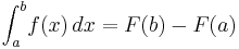 \int_a^b \! f(x)\,dx = F(b) - F(a)\,