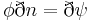 \phi \eth n = \eth \psi