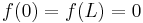 f(0) = f(L) = 0