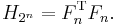 
H_{2^n}=F_n^{\rm T}F_n.
