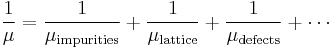 \frac{1}{\mu} = \frac{1}{\mu_{\rm impurities}} %2B \frac{1}{\mu_{\rm lattice}} %2B \frac{1}{\mu_{\rm defects}} %2B \cdots