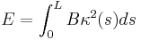 E= \int_0^L B \kappa^2(s)ds 