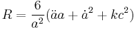 R = \frac{6}{a^2}(\ddot{a} a %2B \dot{a}^2 %2B kc^2)