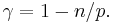 \gamma=1-n/p.