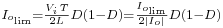 \scriptstyle I_{o_{\text{lim}}}=\frac{V_i\, T}{2L}D\left(1-D\right)=\frac{I_{o_{\text{lim}}}}{2\left|I_o\right|}D\left(1-D\right)