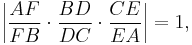 \left|\frac{AF}{FB}  \cdot \frac{BD}{DC} \cdot \frac{CE}{EA} \right|= 1,