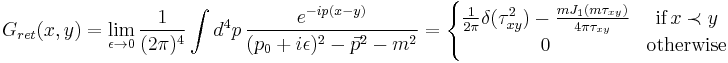 G_{ret}(x,y) = \lim_{\epsilon \to 0} \frac{1}{(2 \pi)^4} \int d^4p \, \frac{e^{-ip(x-y)}}{(p_0%2Bi\epsilon)^2 - \vec{p}^2 - m^2} = \left\{ \begin{matrix} 
\frac{1}{2\pi} \delta(\tau_{xy}^2) - \frac{m J_1(m \tau_{xy})}{4 \pi \tau_{xy}} & \textrm{ if }\, x \prec y \\
0 & \textrm{otherwise} 
\end{matrix} \right.