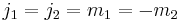 j_1 = j_2 = m_1 = -m_2