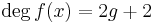 \deg f(x) = 2g%2B2