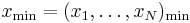 x_\min = (x_1,\dots,x_N)_\min