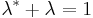 \lambda^* %2B \lambda = 1