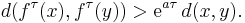 d(f^\tau(x), f^\tau(y)) > \mathrm{e}^{a\tau} \, d(x,y).