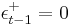  ~\epsilon_{t-1}^{%2B} = 0 