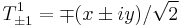 T^1_{\pm1}=\mp (x \pm i y)/{\sqrt{2}}