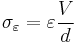 \sigma_{\varepsilon}=\varepsilon\frac{V}{d}