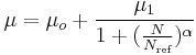 \mu = \mu_o %2B \frac{\mu_1}{1%2B(\frac{N}{N_\text{ref}})^\alpha}