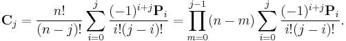 
\mathbf{C}_j = \frac{n!}{(n - j)!} \sum_{i = 0}^j \frac{(-1)^{i %2B j} \mathbf{P}_i}{i! (j - i)!} =
\prod_{m = 0}^{j - 1} (n - m) \sum_{i = 0}^j \frac{(-1)^{i %2B j} \mathbf{P}_i}{i! (j - i)!}
.