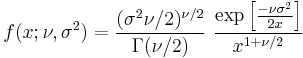  
f(x; \nu, \sigma^2)=
\frac{(\sigma^2\nu/2)^{\nu/2}}{\Gamma(\nu/2)}~
\frac{\exp\left[ \frac{-\nu \sigma^2}{2 x}\right]}{x^{1%2B\nu/2}}
