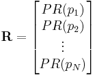 
\mathbf{R} =
\begin{bmatrix}
PR(p_1) \\
PR(p_2) \\
\vdots \\
PR(p_N)
\end{bmatrix}
