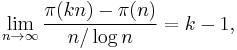 \lim_{n \to \infty}\frac{\pi(kn)-\pi(n)}{n/\log n}=k-1,