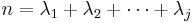 n=\lambda_1%2B\lambda_2%2B \cdots %2B\lambda_j