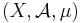 (X,\mathcal{A},\mu)