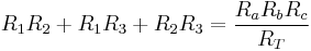 R_1R_2 %2B R_1R_3 %2B R_2R_3 = \frac{R_aR_bR_c}{R_T}