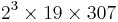 2^3 \times 19 \times 307