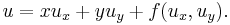 \displaystyle u=xu_x%2Byu_y%2Bf(u_x,u_y).