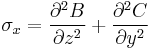 \sigma_x
= \frac{\partial^2B}{\partial z^2}
%2B \frac{\partial^2C}{\partial y^2}