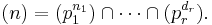 (n) = (p_1^{n_1}) \cap \cdots \cap (p_r^{d_r}).\ 