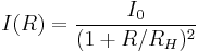 I(R) = \frac{I_0}{(1%2BR/R_H)^2}