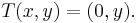 T(x,y) = (0,y).