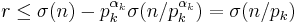 r\le \sigma(n) - p_k^{\alpha_k}\sigma(n/p_k^{\alpha_k}) = \sigma(n/p_k)