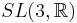 SL(3,\mathbb{R})