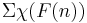 \Sigma \chi(F(n))\,